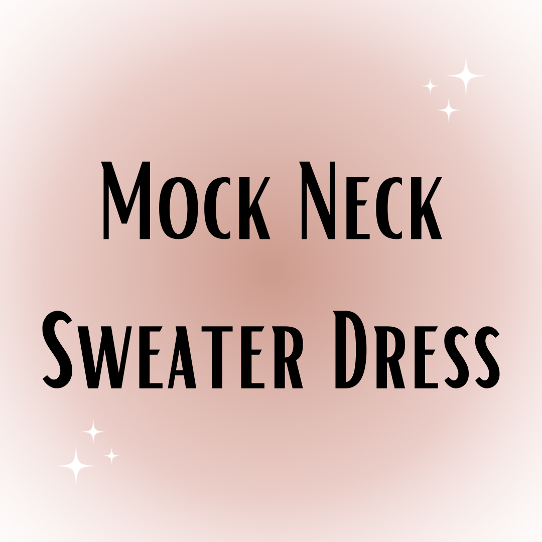 Mock Neck Sweater Dress