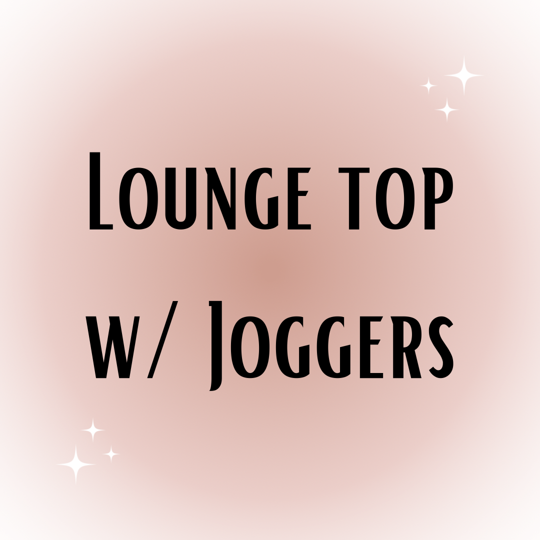Lounge Top w/ Joggers